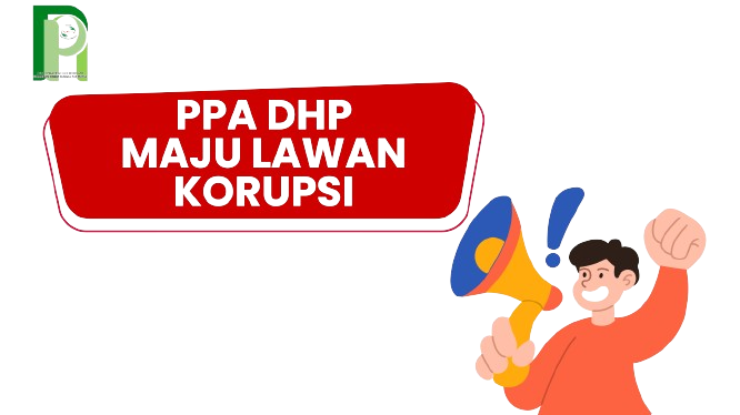 PPA DHP Maju Lawan Korupsi
